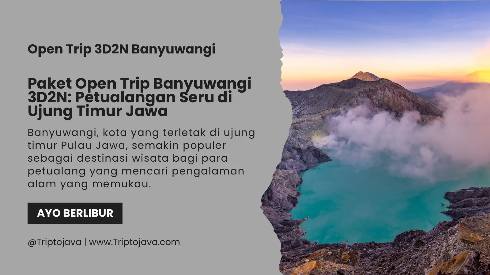 open trip banyuwangi 3d2n
